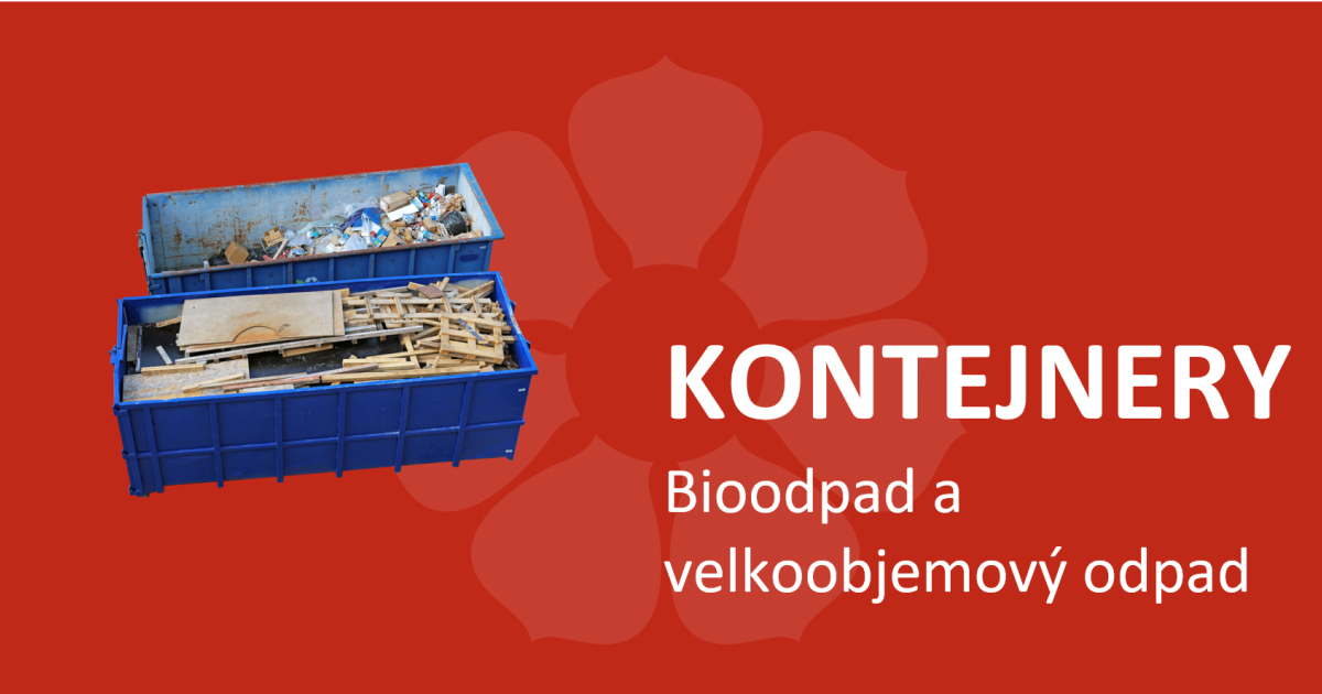 Kontejnery na velkoobjemový odpad a bioodpad